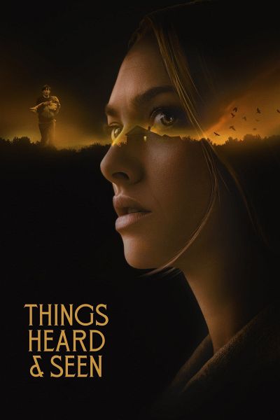 dvd date for Things Heard & Seen